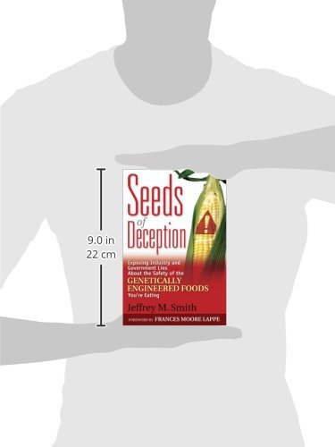 Seeds of Deception: Exposing Industry and Government Lies About the Safety of the Genetically Engineered Foods You're Eating - Image 2