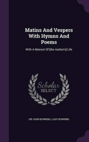 Matins and Vespers with Hymns and Poems: With a... 1342799135 Book Cover