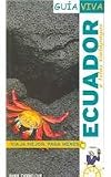 Ecuador e islas Galapagos / Ecuador and the Galapagos Islands: Guia Viva / Life Guide (Spanish Edition)