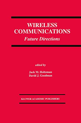 Wireless Communications: Future Directions view 2
