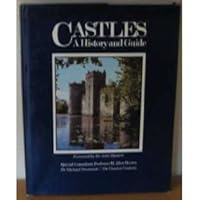 Castles: A History And Guide 0713711000 Book Cover