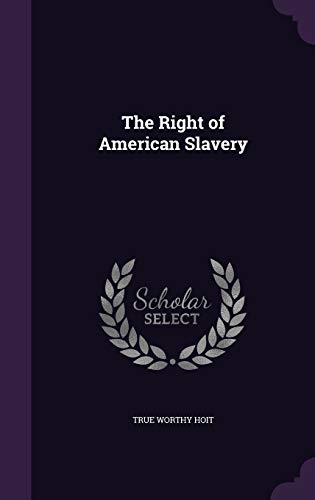 The Right of American Slavery