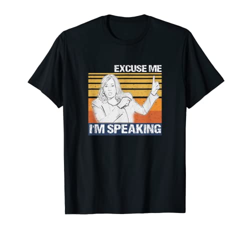 Disculpe, estoy hablando, Kamala Harris, vicepresidente, vicepresidente, Biden, Camiseta