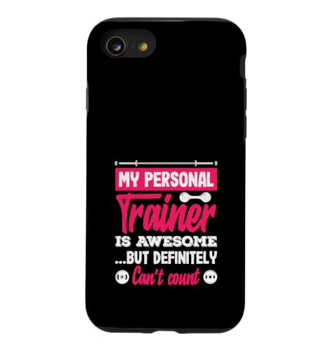 My Personal Trainer Definely Can't Count Funny Gym �X�}�z�P�[�X iPhone SE (2020) / 7 / 8 �p
