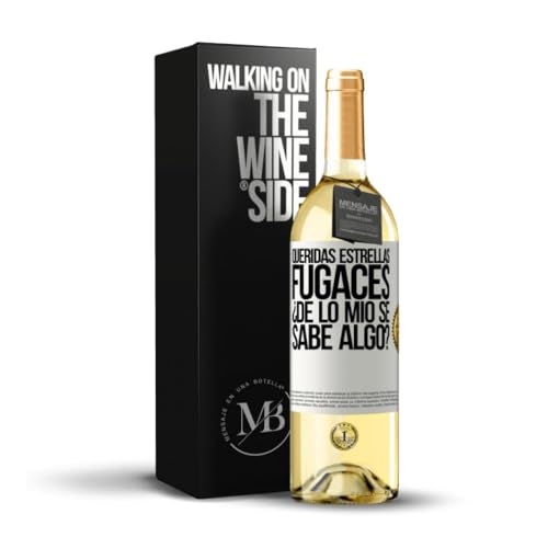 «Queridas estrellas fugaces: ¿de lo mío se sabe algo?» Mensaje en una Botella. Vino Blanco Premium Verdejo Joven + Gift Box. Etiqueta Blanca PERSONALIZABLE