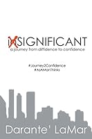Significant: a journey from diffidence to confidence 1506105572 Book Cover