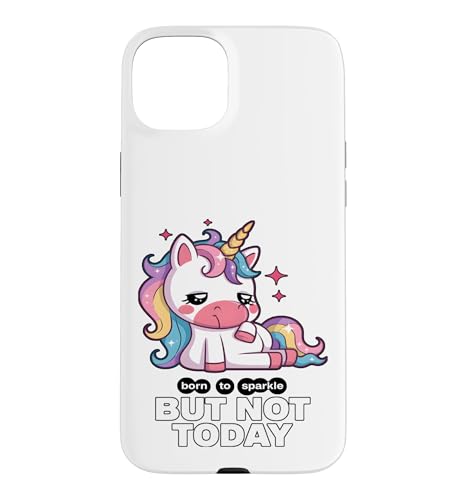 Born To Sparkle But Not Today ���j�R�[�� �X�}�z�P�[�X iPhone 15 Plus �p