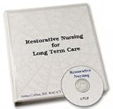 Restorative Nursing Program for Long Term Care, Book and CD