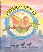 Peter and Polly: The Lovebirds (Great Escapes) 0590336533 Book Cover