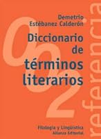 Diccionario de terminos literarios / Dictionary of Literary Terms (El Libro Universitario. Referencia) 842068581X Book Cover