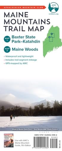 AMC Maine Mountains Trail Maps 1–2: Baxter State Park–Katahdin and Maine Woods (Appalachian Mountain Club)