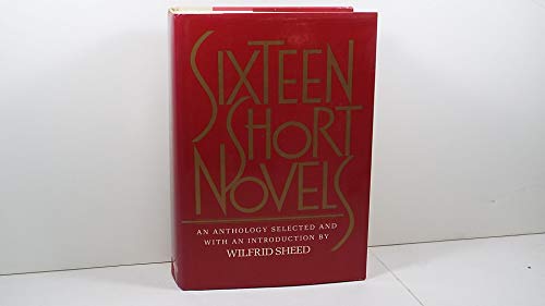 Sixteen Short Novels: An Anthology B000HFF4UY Book Cover