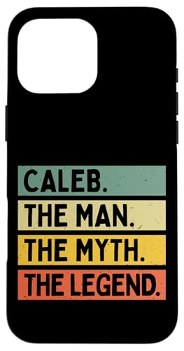 Caleb The Man The Myth The Legend �ʔ������� �J�X�^�}�C�Y�� �X�}�z�P�[�X iPhone 16 Pro Max �p