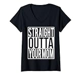 Photo Gallery donna straight outta your mom camicia maglietta con collo a v Photo Gallery donna straight outta your mom camicia maglietta con collo a v