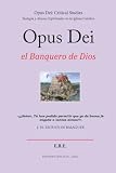 Opus Dei: el Banquero de Dios (Opus Dei: Critical Studies) (Spanish Edition)