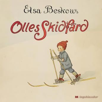 Olles skidf&auml;rd - Elsa Beskow Podcast By  cover art