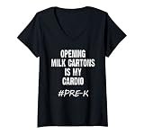Femme Ouvrir les cartons de lait est mon cardio pour enseignant de maternelle T-Shirt avec Col en V