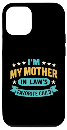 Inscription Humoristique « I'm My Mother in law's Favorite Child » Coque pour iPhone 12/12 Pro