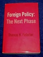 Foreign Policy: The Next Phase The 1960's B000V5RUKM Book Cover