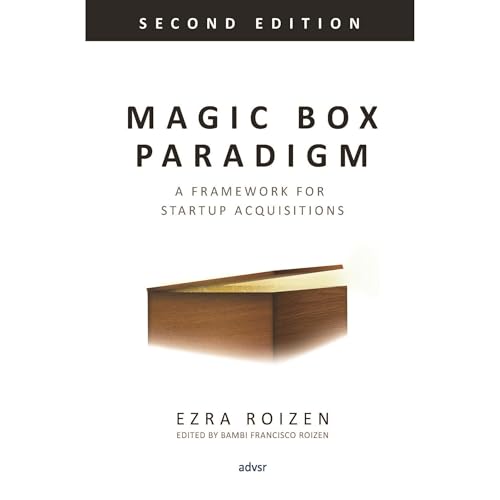 Magic Box Paradigm by Ezra Roizen Magic Box Paradigm by Ezra Roizen