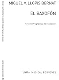 metodos para saxofon pdf  El Saxofon (Metodo Progresivo De Iniciacion)
