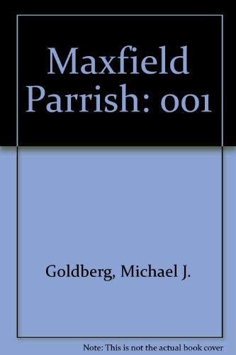 Maxfield Parrish: 001 1888054190 Book Cover