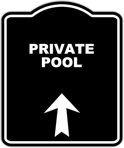 PRIVATE POOL Black Sign Arrow Up Aluminum Composite Sign 20 x 24 inches