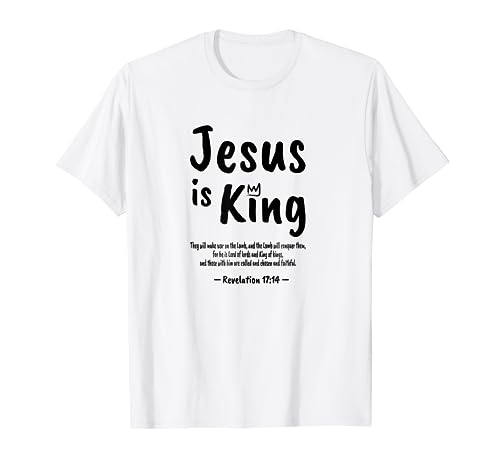 Christian Faith Revelation 17:14 Jesus Is King Christianity T-Shirt