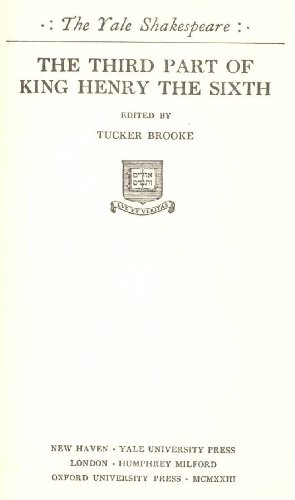 The Third Part Of King Henry The Sixth: Henry V... B000875Z9G Book Cover