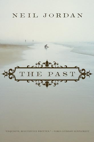 The Past: A Novel