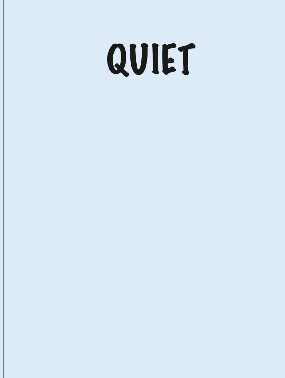QUIET: A Decorative Word for Inspired Spaces      Hardcover – March 11, 2026