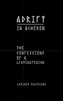Adrift in Acheron: The Confessions of a Leamingtonian (book one) 1093649402 Book Cover