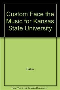 Paperback Custom Face the Music for Kansas State University Book