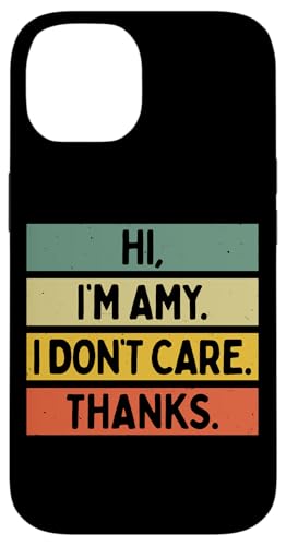 Hi I'm Amy I Don't Care Thanks �ʔ�����������p �X�}�z�P�[�X iPhone 14 �p