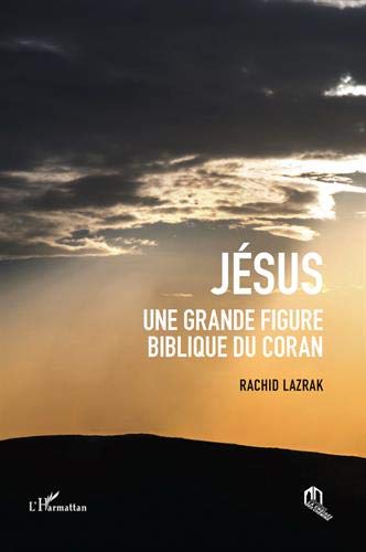 Télécharger Jesus, une Franche Figure Biblique du Coran PDF