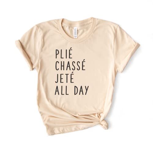 Plié Chasse Jete All Day Shirt - Ballet Shirt - Dance Shirt - Ballerina Shirt - Ballet - Ballerina - Dancer Gift - Softstyle Unisex Shirt