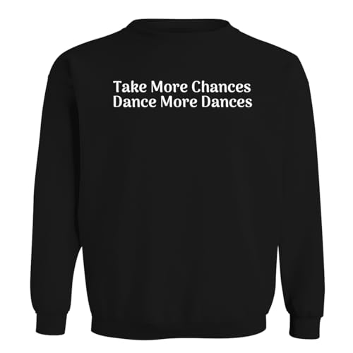 BH Cool Designs Take More Chances, Dance More Dances - Men's Soft & Comfortable Long Sleeve T-Shirt CP05 Black