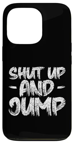 Shut up and Jump zr[ oW[Wp[ X}zP[X iPhone 13 Pro p