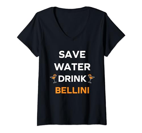 Funny Drinking Bellini Alcohol save water drink Bellini V-Neck T-Shirt
