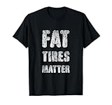 Fat Tires Matter