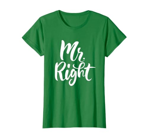 Mr Right Funny Cute Husband T Shirt T-Shirt, Women, Kelly Green, Medium