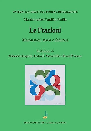 Le frazioni. Matematica, storia e didatt