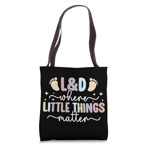 L&D Nurse Best Labor And Delivery Nurse L&D Nursing Tote Bag