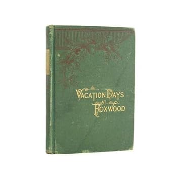 Vacation Days at Foxwood