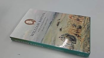 Paperback William Barnes: A Life of the Dorset Poet Book