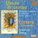 Fleurs De Vertus Subtle Chansons Late 14th Century
