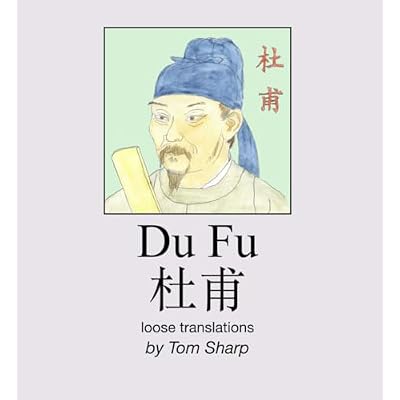 Du Fu: Loose translations