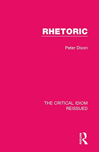 Rhetoric (The Critical Idiom Reissued)      1st Edition, Kindle Edition