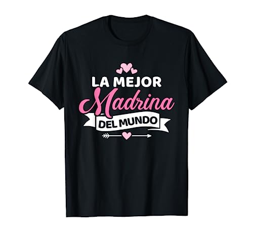 La mejor madrina del mundo Camiseta