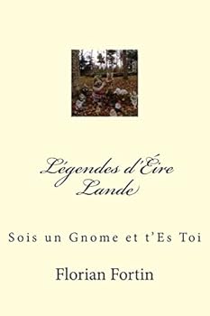 Legendes D'Eire Lande: Sois Un Gnome Et T'Es Toi